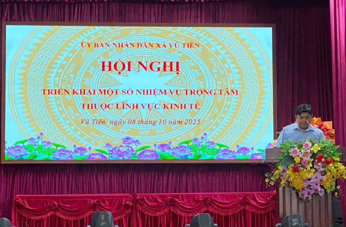 Ủy ban nhân dân xã Vũ Tiên triển khai một số nhiệm vụ trọng tâm thuộc lĩnh vực kinh tế
